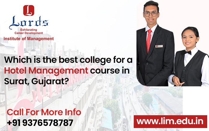 Which is the best college for a hotel management Colleges in Gujarat